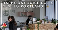 Happy Day Juice Co. is New to Portland!