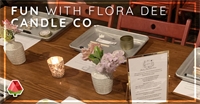 Wine, Homemade Candles, Flowers, and Fun with Flora Dee Candle Co.
