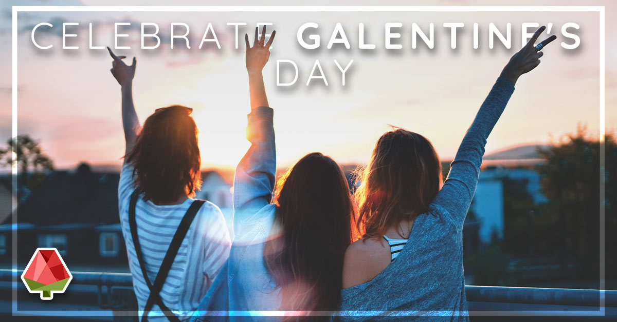 Celebrate Galentine's Day